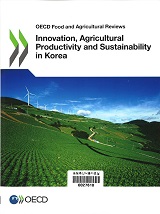 OECD food and agricultural reviews : innovation, agricultural productivity and sustainability in Korea
