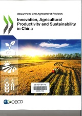 OECD food and agricultural reviews : innovation, agricultural productivity and sustainability in China